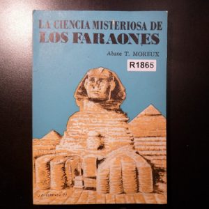 La Ciencia Misteriosa De Los Faraones Abate Moreux R1865