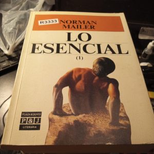 Norman Mailer  Lo Esencial