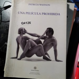 Patricia Wahnon Una Película Prohibida