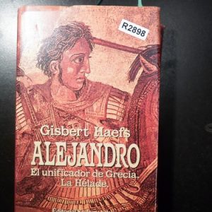 Gisbert Haefs Alejandro El Unificador R2898