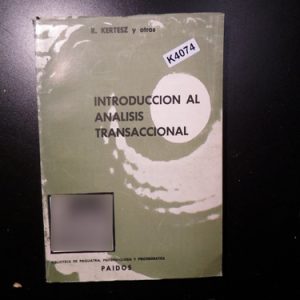 Introducción Al Análisis Transaccional - R. Kertesz K4074