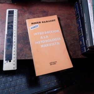 Introduccion A La Metodologia Marxista / Roger Garaudy H3023