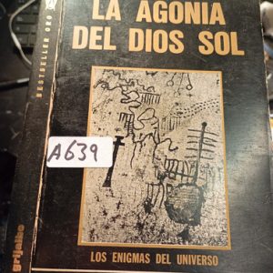 Jacques De Mahieu  La Agonia Del Dios Sol