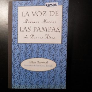 La Voz De Mariano Moreno Las Pampas De Buenos Aires Q2596