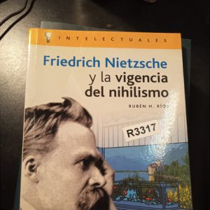Nietzsche  Y La Vigencia Del Nihilismo