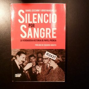 Silencio Por Sangre De D. Cecchini Y J. Mancinelli R2437