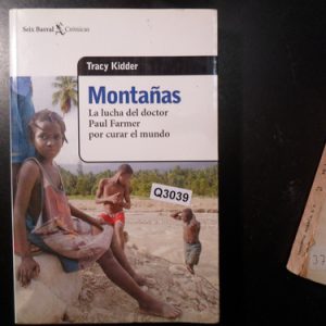 Montañas Tras Las Montañas Tracy Kidder Q3039