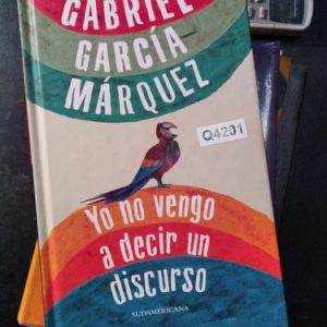 Yo No Vengo A Decir Un Discurso