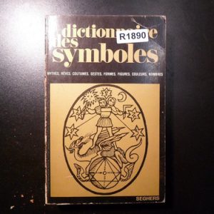 Dictionnaire Des Symboles Mythes Rêves R1890