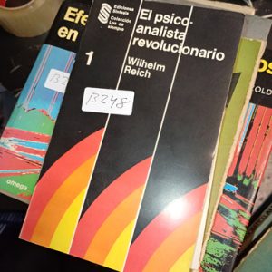 El Psico-analista Revolucionario  Ds  1  Wilhelm Reich