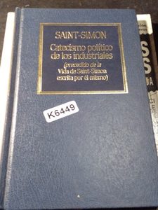 Saint -simon -catecismo Polìtico De Los Industriales