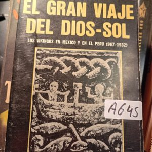 Jacques De Mahieu  El Gran Viaje Del Dios-sol