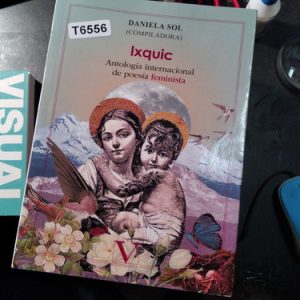 Daniela Sol (compiladora) Ixquic