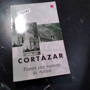 Todos Los Fuegos El Fuegojulio Cortázar