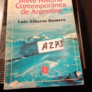 Breve Historia Contemporánea De Argentina  Luis Alberto Rome
