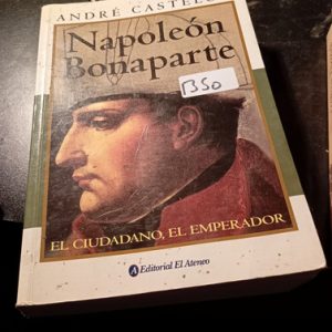 André Castelot  Napoleón Bonaparte