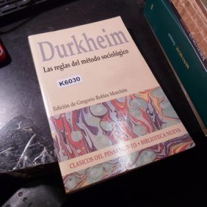 Emile Durkheim - Las Reglas Del Método Sociológico