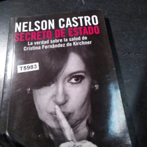 Secreto De Estado De Nelson Castro -
