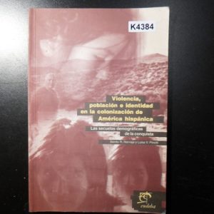 Violencia, Población E Identidad  América K4384