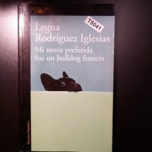 Mi Novia Preferida Fue Un Bulldog  Lena Rodríguez T5041