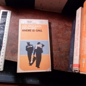 Los Fracasos Escolares. André Le Gall (h2255