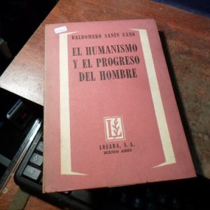 Sanin Cano El Humanismo Y El Progreso Del Hombre (q562