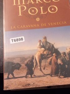 Marco Polo - Muriel Romana - La Caravana De Venecia