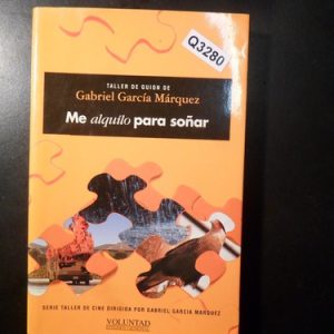 Gabriel Garcia Marquez Me Alquilo Para Soñar Q3280