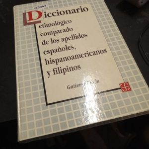 Diccionario Etimológico Comparado De Los Apellidos Españole