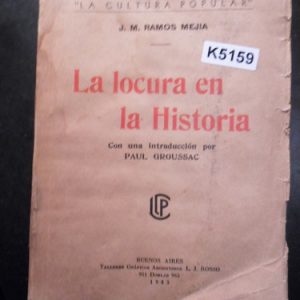 La Locura En La Historia. Con Una Introducción Por Paul Grou
