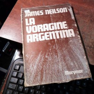 La Voragine Argentina - James Nelson /(q599