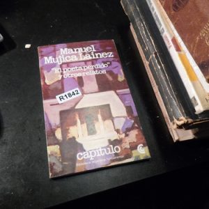 Manuel Mujica Lainez. El Poeta Perdido R1842