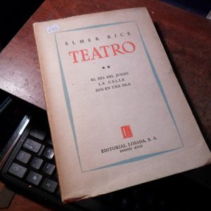 Elmer Rice - Teatro - El Dia Del Juicio Y Otros - Losada