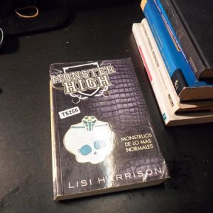 Monster High - De Lo Más Normales - Lisi Harrison T5255
