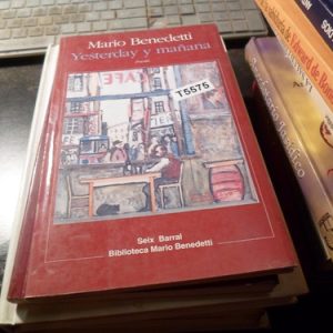 Mario Benedetti Yesterday Mañana