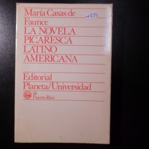 María Casas Faunce La Novela Picaresca Latinoamericana M759