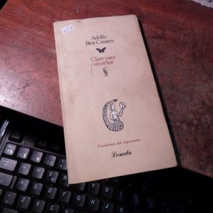 Clave Para Un Amor Adolfo Bioy Casares(q618