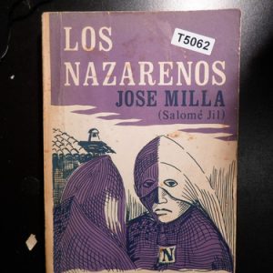 Los Nazarenos, Del Escritor José Milla T5062