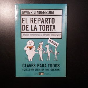 Javier Lindenboim El Reparto De La Torta Q2994
