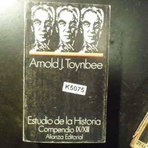 Estudio De La Historia Arnold J. Toynbee