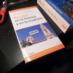 Barracas En La Historia Y La Tradición - Enrique H. Puccia