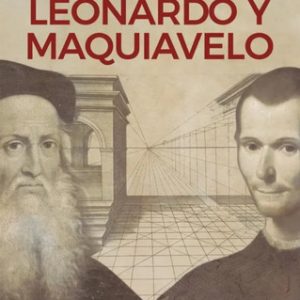 Patrick Boucheron  Leonardo Y Maquiavelo