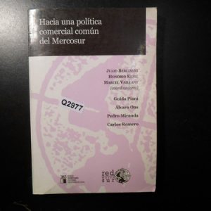 Hacia Una Politica Comun Del Mercosur Julio Berlinski Q2977