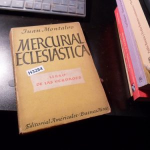 Mercurial Eclesiastica -juan Montalvo- H3284