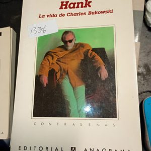 Hank. La Vida De Charles Bukowski Neeli Cherkovski