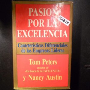 Pasión Por La Excelencia, Tom Peters K4818