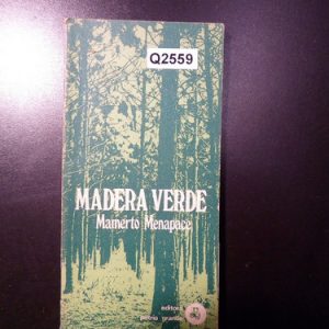 Madera Verde Mamerto Menapace Q2559