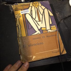Antonio Di Benedetto  El Silenciero Primera Edad 1962