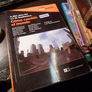 Cómo Cambió El Mundo Después Del 11s