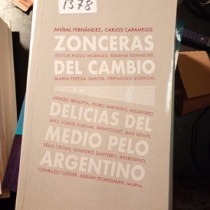 Aníbal Fernández, Carlos Caramello  Zonceras  Víctor Hugo Mo